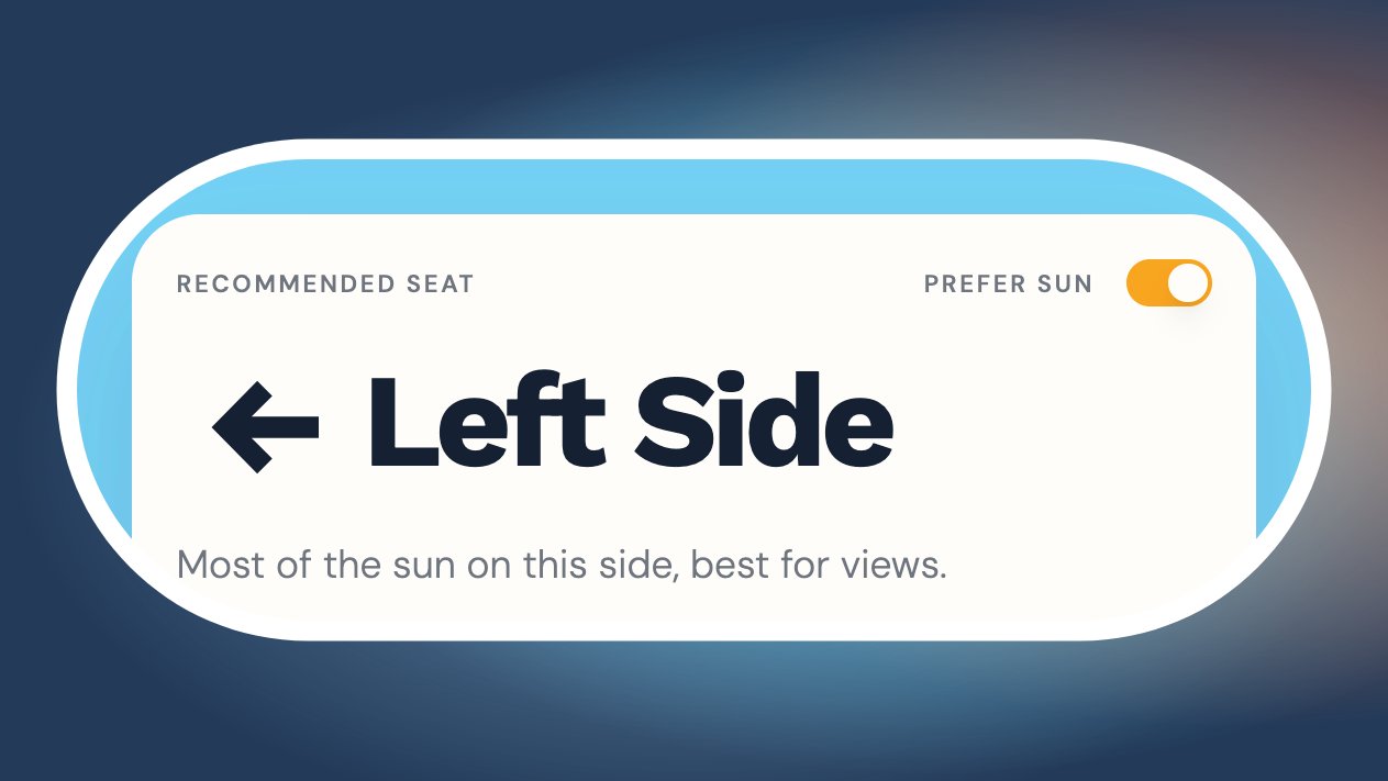 The top of the recommendation card with Prefer sun switched on, now recommending Left Side: most of the sun on this side, best for views